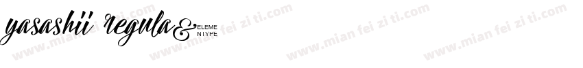 yasashii regula字体转换